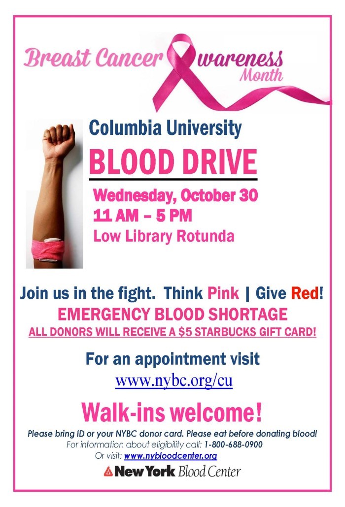 Flyer for the blood drive on October 30, including time, date, and location, as well as registration information, the $5 Starbucks gift card for donors, and the blood shortage.