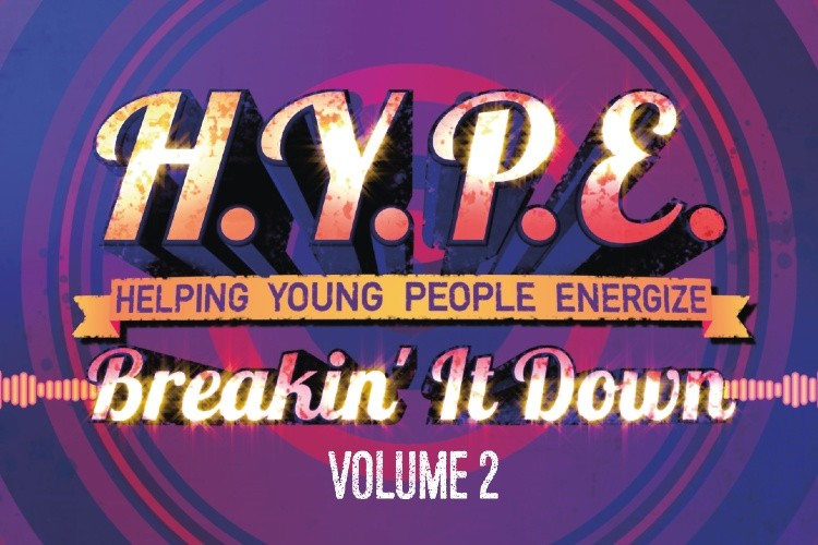 Decorative graphic with words HYPE Breakin it Down Volume 2