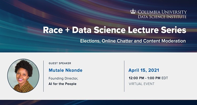 Race + Data Science: Mutale Nkonde, AI for the People