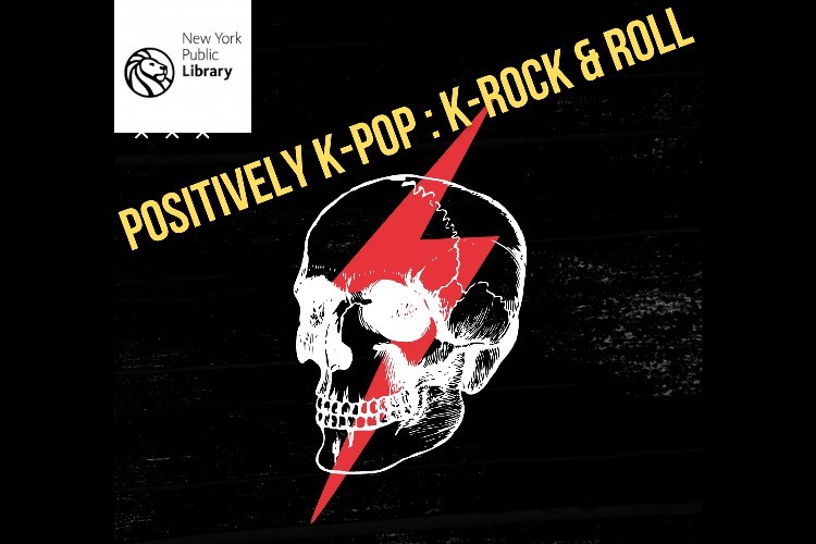 A skull with a red lightning bolt and the text "Positively K-Pop: K-Rock & Roll"