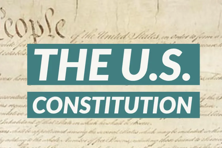 Graphic Text: The US Constitution